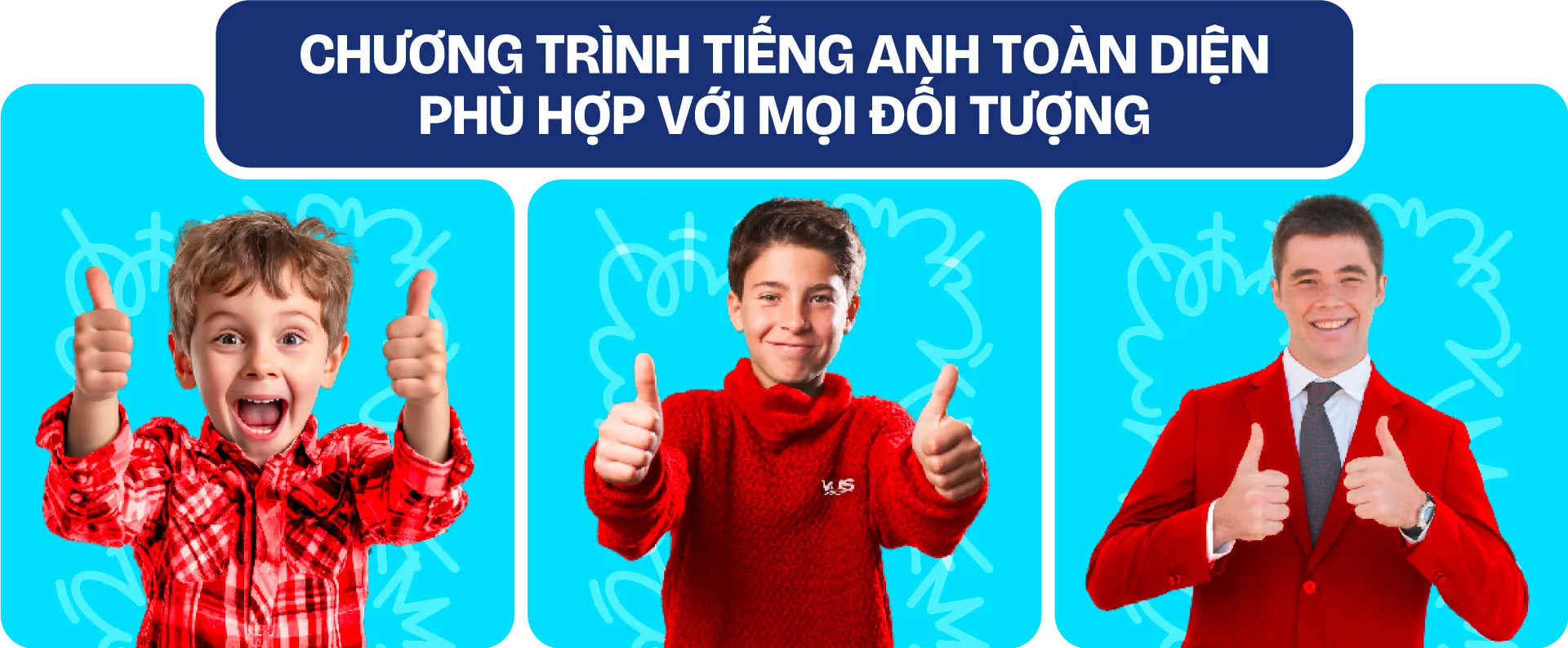 Chương trình Tiếng Anh toàn diện phù hợp với mọi đối tượng