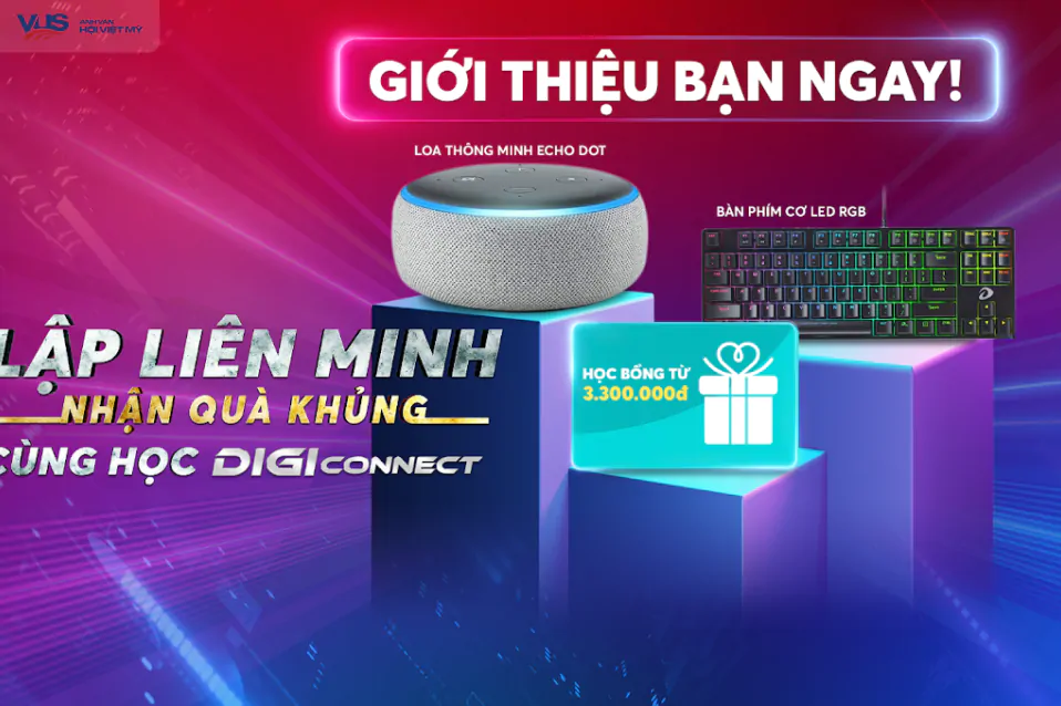 Lập liên minh - Nhận quà khủng: Giới thiệu bạn mới cùng học DIGIconnect ngay!