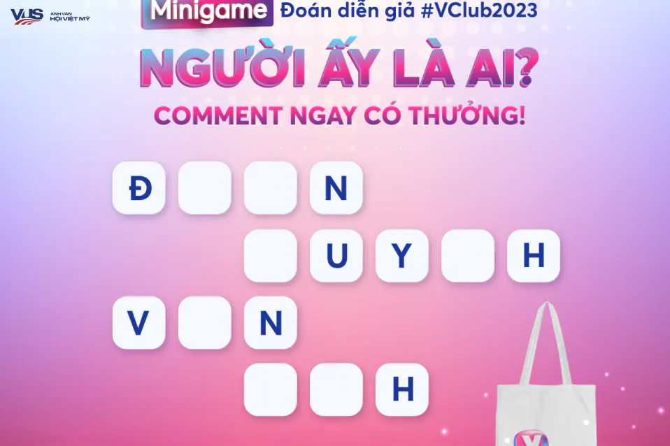 [Minigame] Giải ô chữ, đoán khách mời tại V-Club 2023 số đầu tiên!