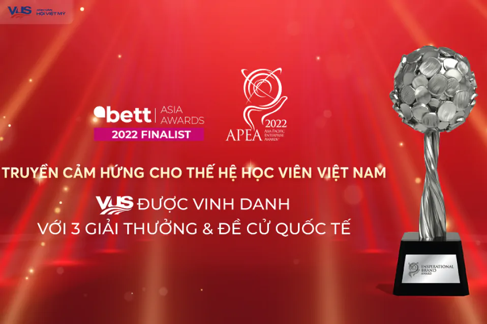 Truyền cảm hứng thông qua giáo dục, VUS được vinh danh với 3 giải thưởng và đề cử quốc tế