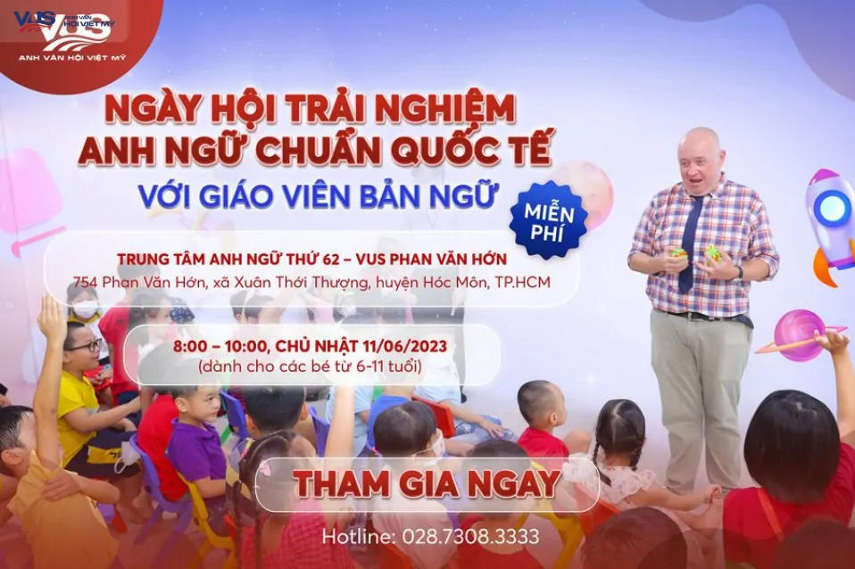 [VUS Phan Văn Hớn] Trải nghiệm lớp học tiếng Anh miễn phí dành cho SuperKids