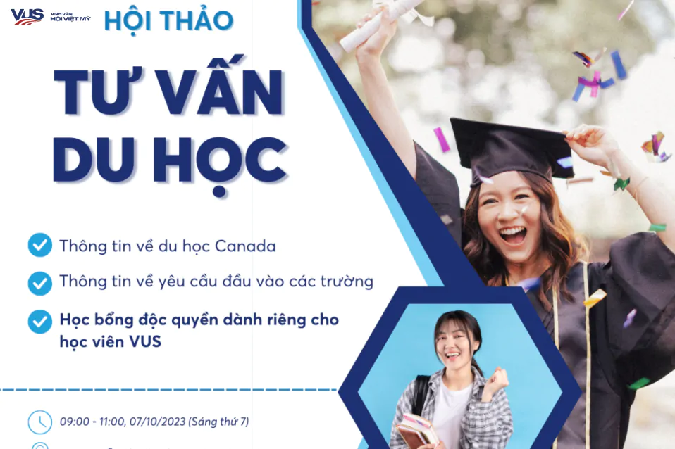 VUS tổ chức hội thảo về du học Canada với mức học bổng độc quyền hấp dẫn