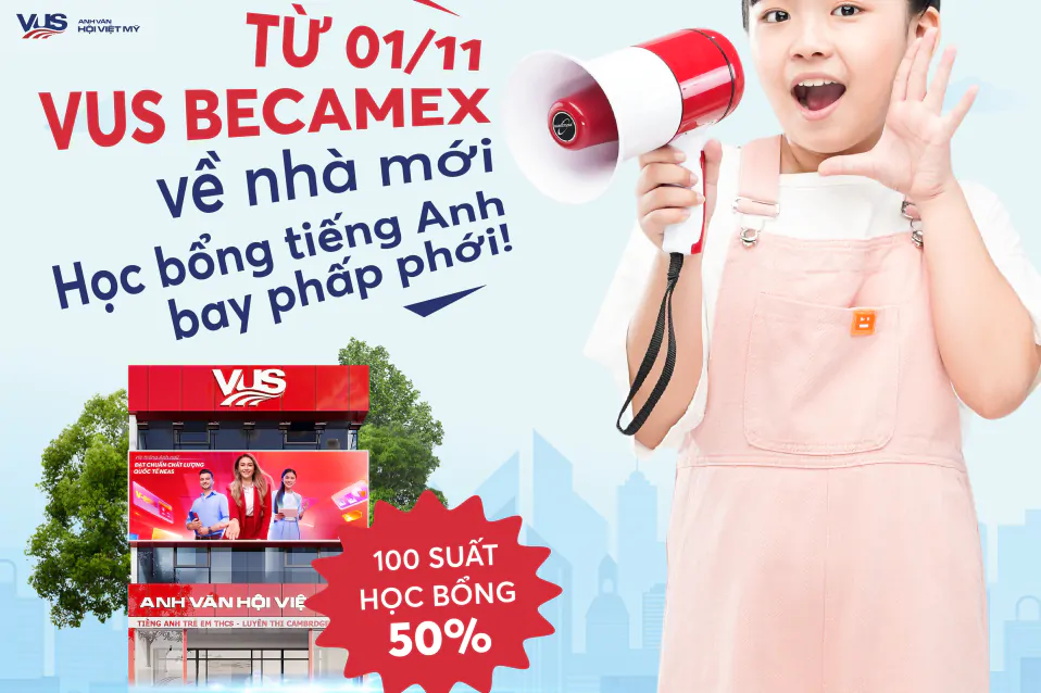 VUS Becamex chuyển địa điểm mới – Sẵn sàng bứt phá!