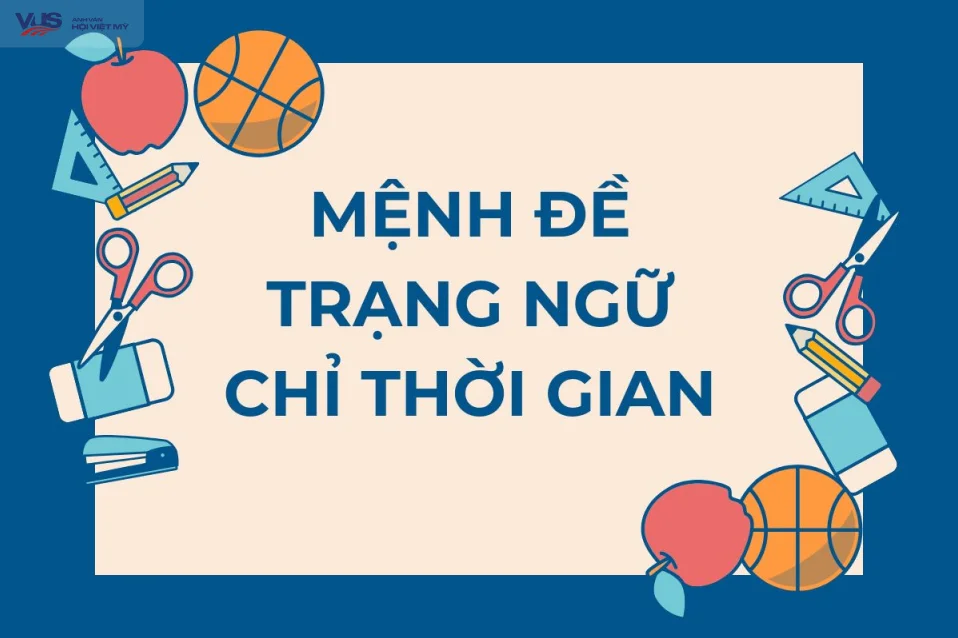 Mệnh đề trạng ngữ chỉ thời gian (Adverbial clause of time)