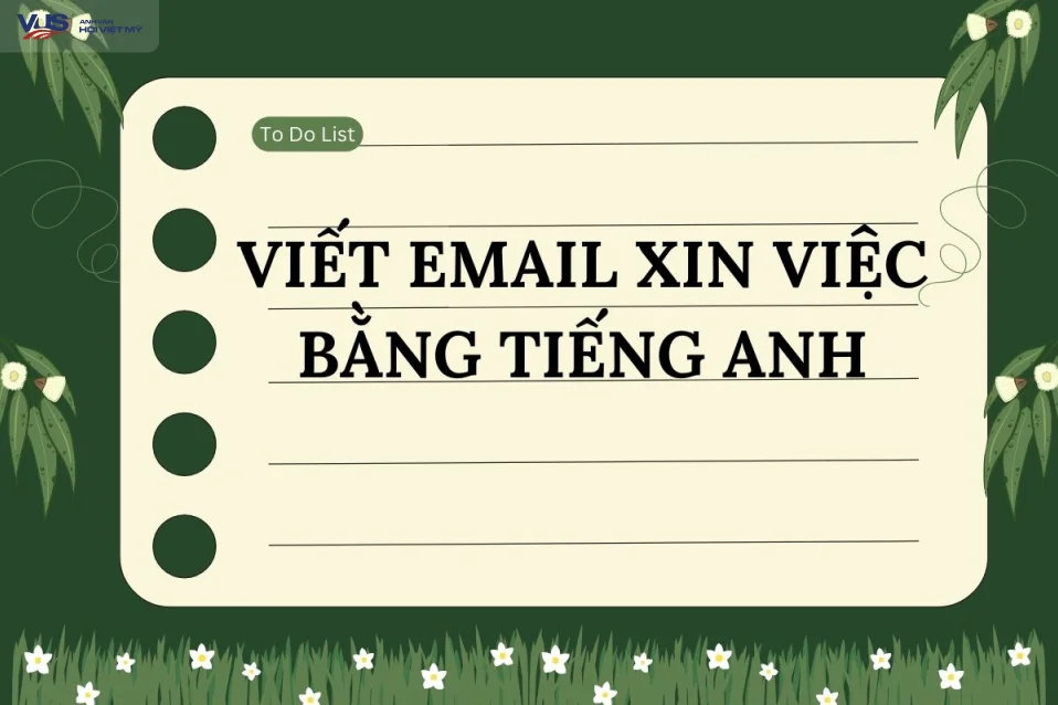 Bí kíp viết email xin việc bằng tiếng Anh giúp bạn tự tin ứng tuyển toàn cầu