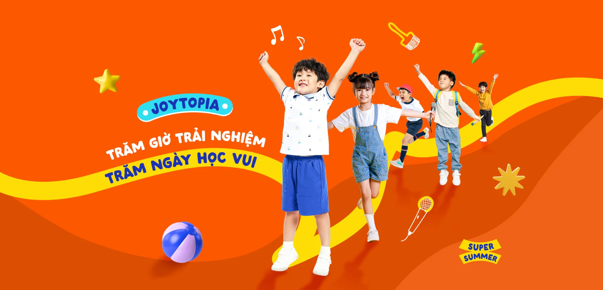 Super Summer 2025 - Trăm giờ trải nghiệm - Trăm ngày học vui
