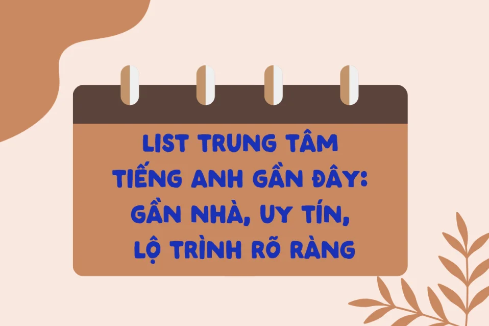 Trung tâm tiếng Anh gần đây: VUS gần bạn, an tâm chất lượng